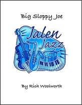 Big Sloppy Joe Jazz Ensemble sheet music cover